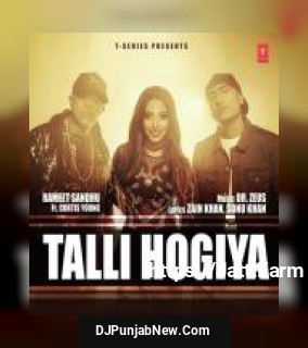 Talli Hogiya Rameet Sandhu, Curtis Young Talli Hogiya Rameet Sandhu, Curtis Young mp3 download
