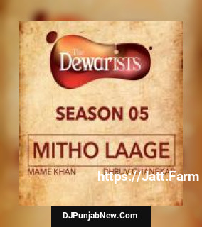 Mitho Laage Mame Khan, Dhruv Ghanekar Mitho Laage Mame Khan, Dhruv Ghanekar mp3 download