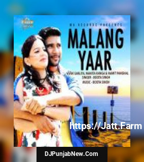 Malang Yaar Boota Singh, Vivek Sarliya, Namit Panghal, Manita Ranga Malang Yaar Boota Singh, Vivek Sarliya, Namit Panghal, Manita Ranga mp3 download