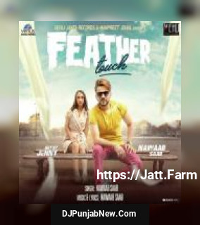 Feather Touch Nawaab Saab mp3 download