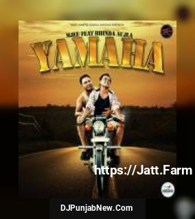 Yamaha M. Jee, Bhinda Aujla Yamaha M. Jee, Bhinda Aujla mp3 download