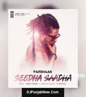 Seedha Saadha Pardhaan Seedha Saadha Pardhaan mp3 download