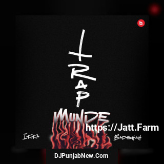 Trap Munde Trap Munde mp3 download