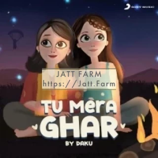 Tu Mera Ghar Tu Mera Ghar mp3 download