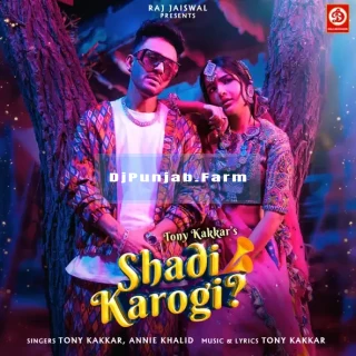 Shadi Karogi Shadi Karogi mp3 download