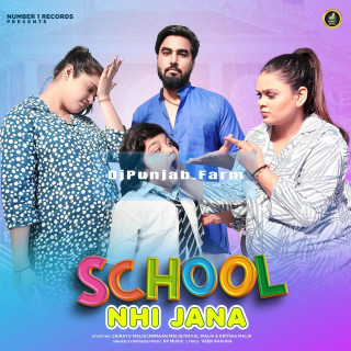 School Nhi Jana School Nhi Jana mp3 download