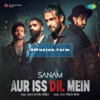 Aur Iss Dil Mein Aur Iss Dil Mein mp3 download