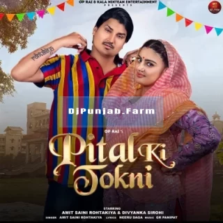 Pital Ki Tokni Pital Ki Tokni mp3 download