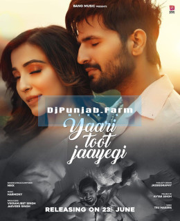 Yaari Toot Jaayegi mp3 download