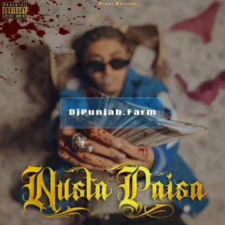 Nusta Paisa Nusta Paisa mp3 download
