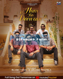 Hum Toh Deewane Hum Toh Deewane mp3 download