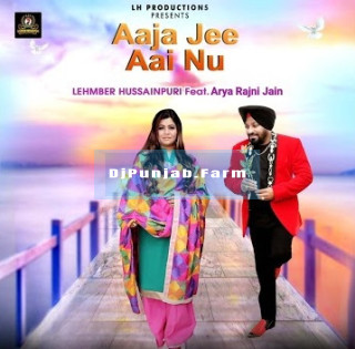 Aaja Jee Aai Nu Aaja Jee Aai Nu mp3 download