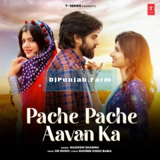Pache Pache Aawan Ka Pache Pache Aawan Ka mp3 download