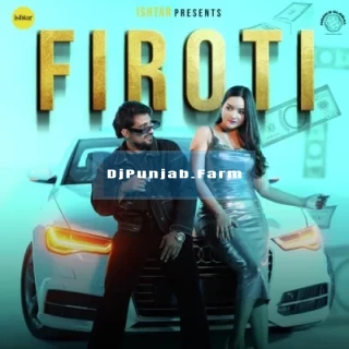 Firoti Firoti mp3 download