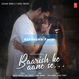 Baarish Ke Aane Se Baarish Ke Aane Se mp3 download