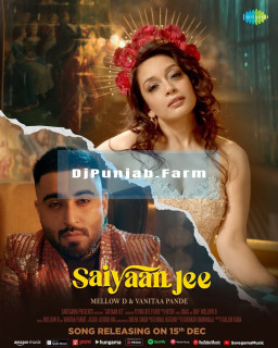 Saiyaan Jee Saiyaan Jee mp3 download