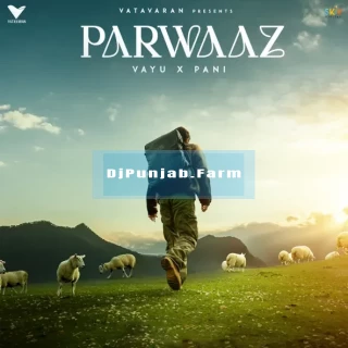 Parwaaz Parwaaz mp3 download