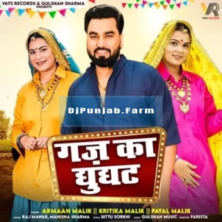 Gaj Ka Ghunghat Gaj Ka Ghunghat mp3 download