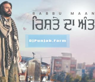 Rishte Da Antt Rishte Da Antt mp3 download