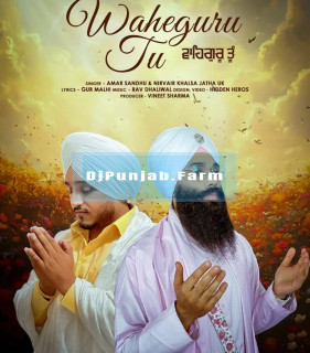 Waheguru Tu mp3 download