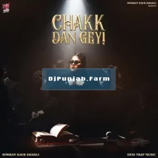 Chakk Dan Gey mp3 download