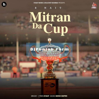 Mitran Da Cup mp3 download