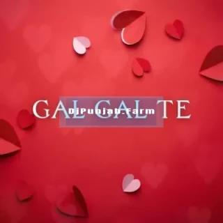 Gal Gal Te mp3 download
