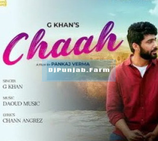Chaah Chaah mp3 download