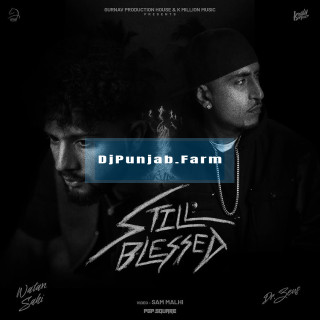 Still Blessed Still Blessed mp3 download