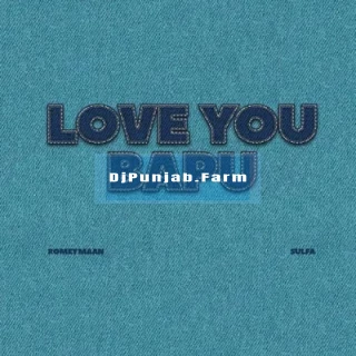 Love You Bapu mp3 download