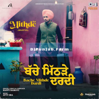 Bache Mithde Dardi (Mithde) Bache Mithde Dardi (Mithde) mp3 download