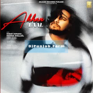 Akhan Laal mp3 download