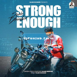 Strong Enough Strong Enough mp3 download