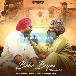 Bebe Bapu Thode Karke Bebe Bapu Thode Karke mp3 download