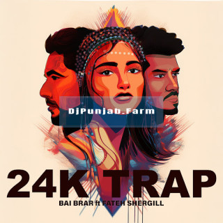 24k Trap mp3 download