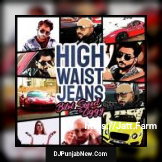 High Waist Jeans Ziggy, Bilal Saeed High Waist Jeans Ziggy, Bilal Saeed mp3 download