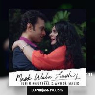 Mask Wala Aashiq Jubin Nautiyal, Anmol Malik mp3 download