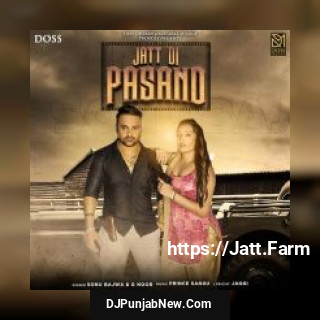Jatt Di Pasand Sonu Bajwa mp3 download